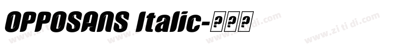 OPPOSANS Italic字体转换